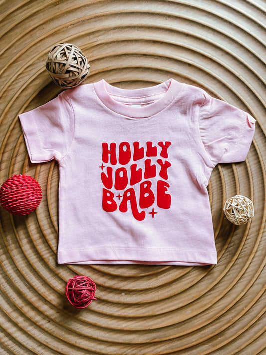 “Holly Jolly Babe” T-Shirt for Infants